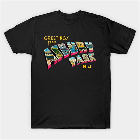 Greetings from Asbury Park New Jersey - Asbury Park - T-Shirt | TeePublic