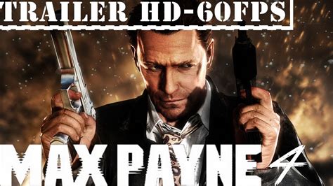 Max Payne 4 Official Trailer HD 2018 - YouTube