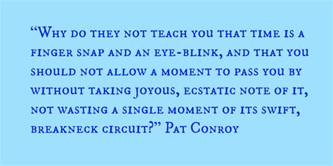 Pat Conroy Quotes. QuotesGram