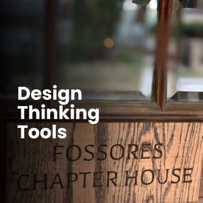 Design Thinking Tools - Fossores Global Ministries