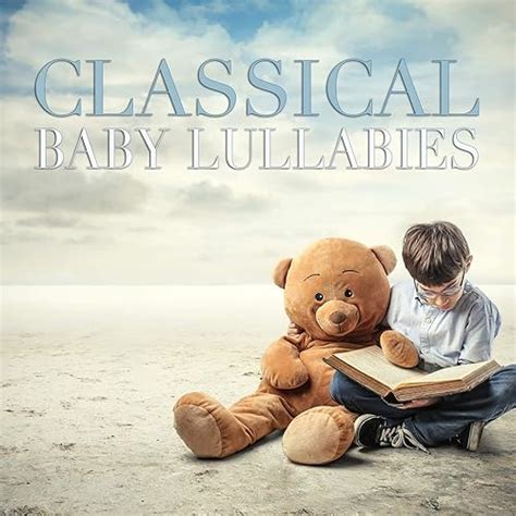 Classical Baby Lullabies by Classical Lullabies & Sleep Baby Sleep on ...