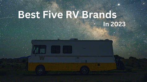 Best Five RV Brands In 2023 | XYZCTEM®