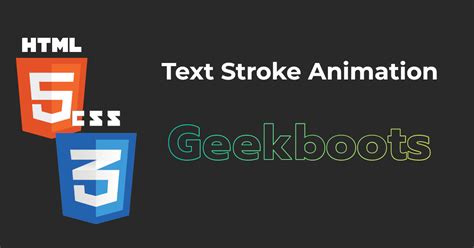 Text Stroke Animation | CSS | Geekboots