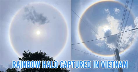 Stunning Rainbow Halo Captured In Skies Across Vietnam Intrigues ...