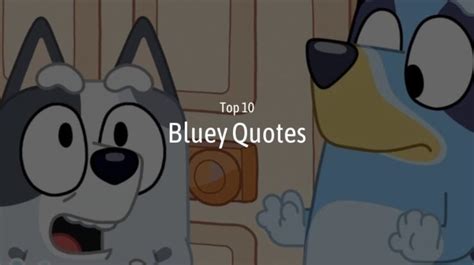 bluey and bingo quotes