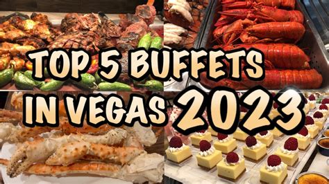 Top 5 Buffets in Las Vegas 2023 - YouTube