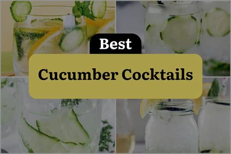 36 Cucumber Cocktails You'll Be Sippin' All Summer Long | DineWithDrinks