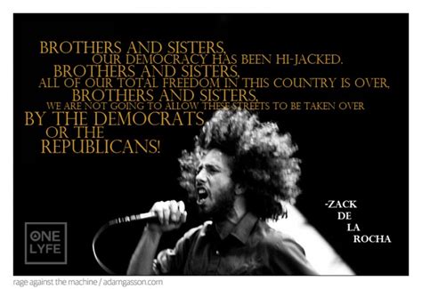 Zack de la Rocha Quotes. QuotesGram