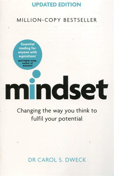 Carol Dweck - Mindset - Updated Edition: Changing The Way You think To ...