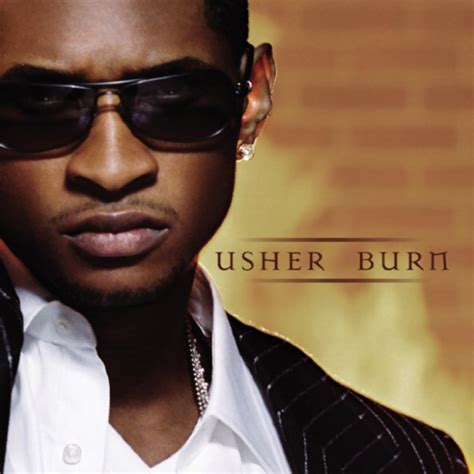 Usher – Burn Lyrics | Genius Lyrics