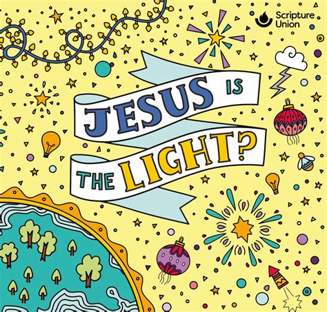 Jesus is the Light?