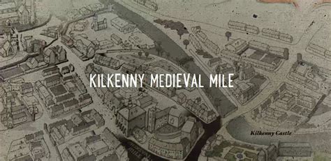 Kilkenny’s Medieval Mile – Universal Media