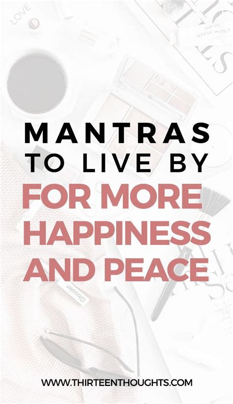 Mantras-to-live-By-for-more-happiness-and-peace, happiness, mantras ...