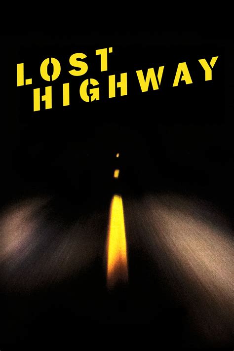 Lost Highway (1997) - Posters — The Movie Database (TMDB)