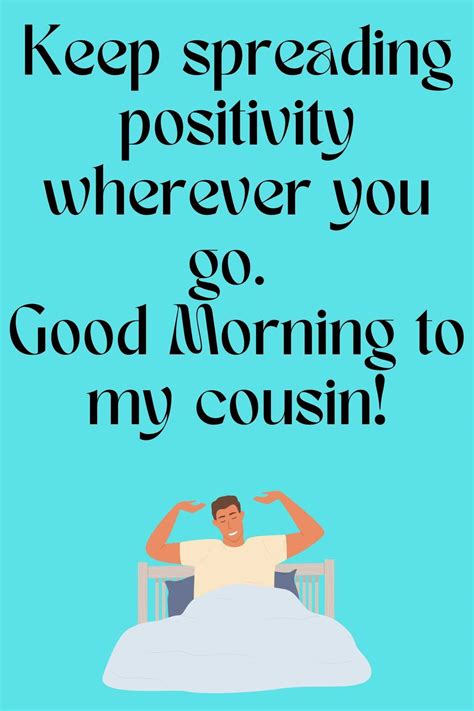 37 Good Morning Cousin Quotes To Wake Up Happy - Darling Quote