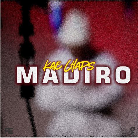 ‎Madiro - Single - Album by Kae Chaps - Apple Music