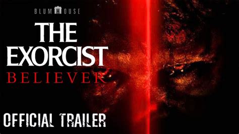 THE EXORCIST: BELIEVER ( 2023 )| Official Trailer | Blumhouse Reboot ...