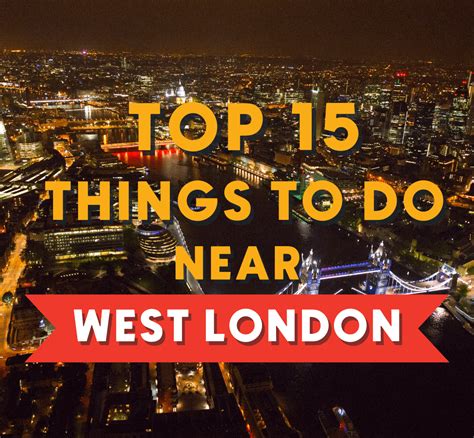 Best Things to do in West London and Best Attractions - Big Belly ...