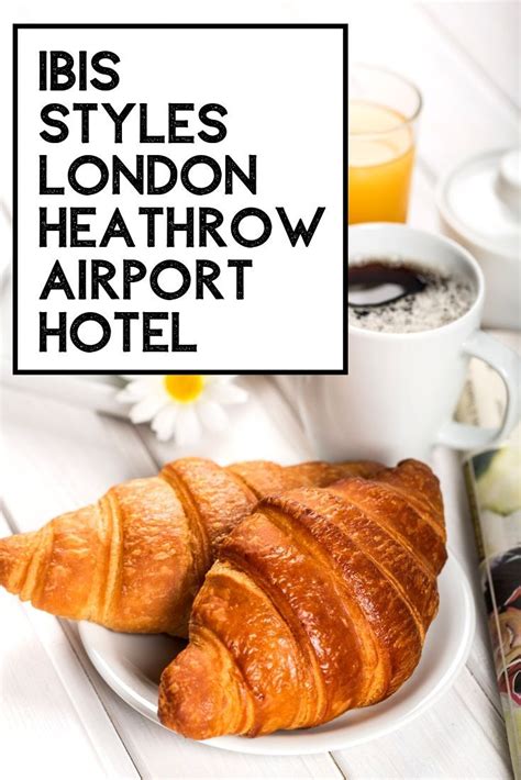 ibis Styles London Heathrow Airport Hotel Review: Where to stay near ...