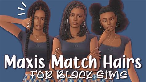 200+ Maxis Match Hairs For Black Sims | The Sims 4: CC Haul - YouTube