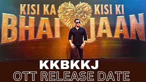 Kisi Ka Bhai Kisi Ki Jaan OTT Release Date, OTT Platform, Rights ...