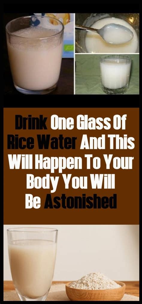 You Will Be Stunned To Drink A Glass Of Rice And This Will Come To Your ...