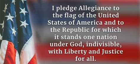 I Pledge Allegiance to the Flag of the United States of America ...