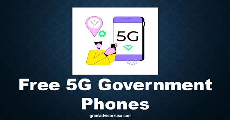 Free 5G Government Phones 2024 - How to Apply and Get