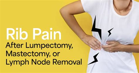 Rib Pain After Lumpectomy, Mastectomy, or Lymph Node Removal | MyBCTeam