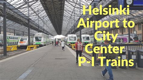 Helsinki Airport To City Center Train - YouTube