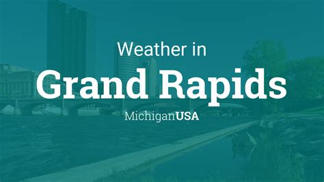 Weather for Grand Rapids, Michigan, USA