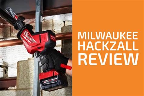 Milwaukee M12 Hackzall Review: A Mini Recip Saw Worth Getting ...