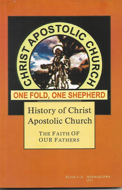 HISTORY OF CHRIST APOSTOLIC CHURCH – BattleCry