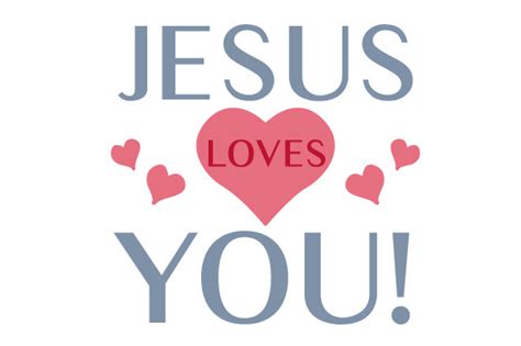 Jesus Loves You! SVG Cut file by Creative Fabrica Crafts - Creative Fabrica