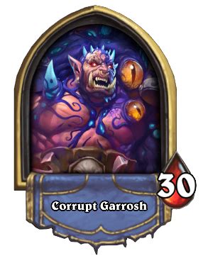 Corrupt Garrosh - Hearthstone Wiki