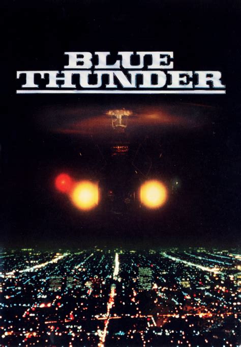 Blue Thunder (1983) - Posters — The Movie Database (TMDb)