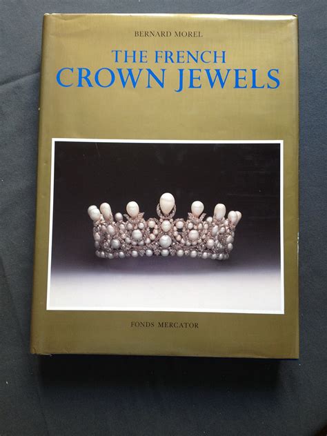 Buy The French crown jewels: The objects of the coronations of the ...