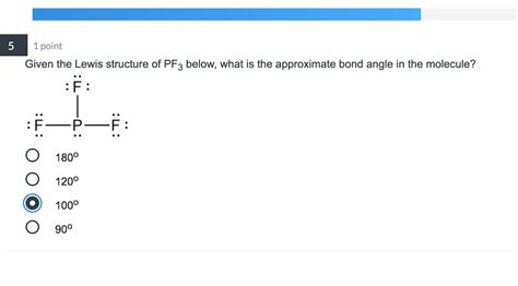 Solved 5 1 point Given the Lewis structure of PF3 below, | Chegg.com