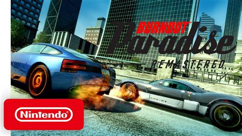 Burnout Paradise Remastered dev says Switch version was discussed early ...