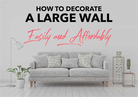 How To Decorate A Large Living Room Wall | Bryont Blog