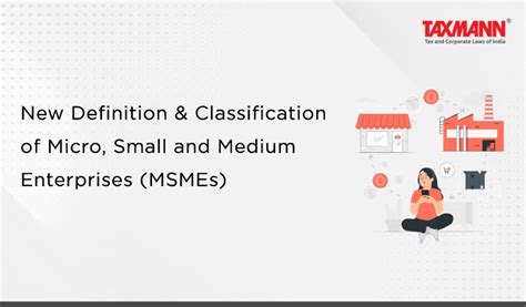 [FAQs] New Definition & Classification of Micro, Small and Medium ...