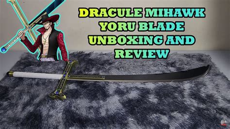 DRACULE MIHAWK YORU BLADE - UNBOXING AND REVIEW - YouTube