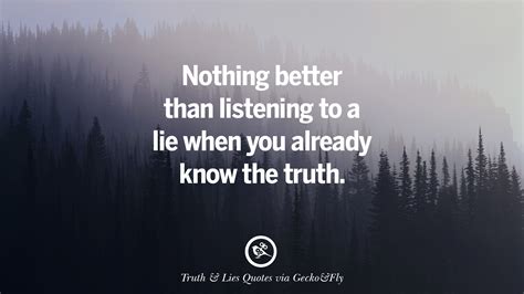 20 Quotes On Truth, Lies, Deception And Being Honest