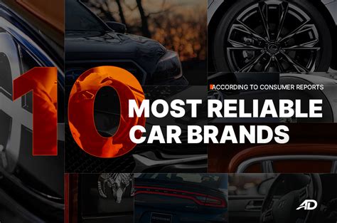 What are the 10 most reliable car brands, according to Consumer Reports ...