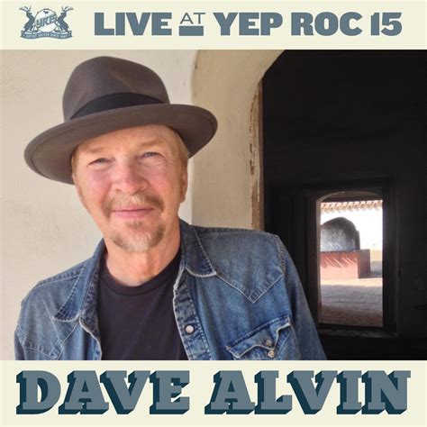 Live at Yep Roc 15: Dave Alvin | Dave Alvin