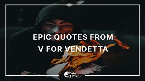 15 Best V For Vendetta Quotes | Epic Quotes