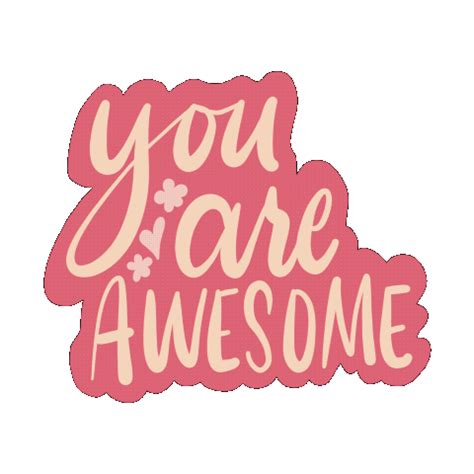 You'Re Awesome You Are Awesome Sticker - You're awesome You are awesome ...