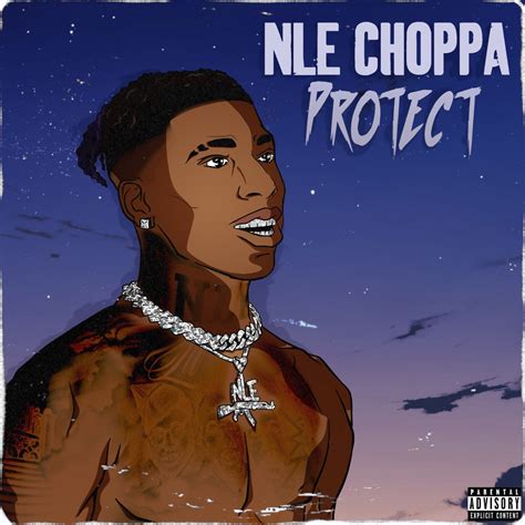 NLE Choppa - Protect - Reviews - Album of The Year