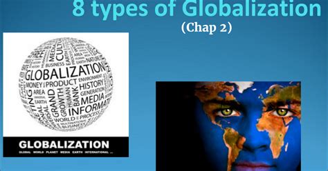 8 types of Globalization.ppt - Google Slides