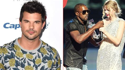 Taylor Swift's ex Taylor Lautner thought Kanye West VMAs incident was ...